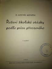 kniha Řešení školské otázky podle práva přirozeného, Matice Cyrillo-Methodějská 1947