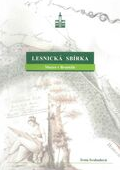 kniha Lesnická sbírka Muzea v Bruntále, Muzeum 2009