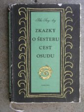 kniha Zkazky o šesteru cest osudu, SNKLHU  1955