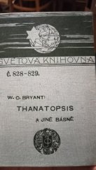 kniha Thanatopsis a jiné básně, J. Otto 1910