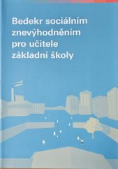 kniha Bedekr sociálním znevýhodněním pro učitele základní školy, Západočeská univerzita v Plzni 2011