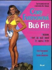 kniha Buď fit! program, který vás naučí zdravě žít, cvičit a být fit, Ikar 1996