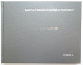 kniha Lexikon dobrodružné literatury sv. 1 - Jules Verne - knihy vydané v češtině v letech 1870-1949 : obrazový soupis díla, s.n. 2009