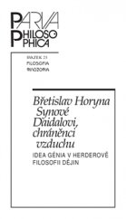 kniha Synové Daidalovi, chráněnci vzduchu Idea génia v Herderově filosofie dějin, Filosofia 2017