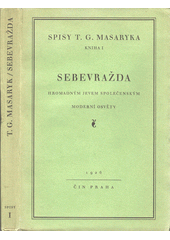 kniha Sebevražda hromadným jevem společenským moderní osvěty, Čin 1926