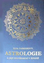 kniha Astrologie a její upotřebení v životě, Schneider 1998