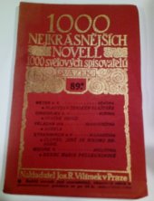 kniha 1000 nejkrásnějších novell 1000 světových spisovatelů. Sv. 89, Jos. R. Vilímek 1915