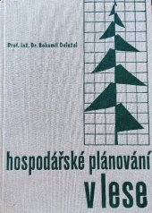 kniha Hospodářské plánování v lese metodika úpravnického plánování, SZN 1959