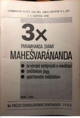 kniha 3x P. S. Mahešvaránanda výbor z přednášek, TJ Geofyzika 1989