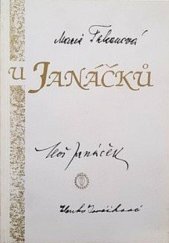 kniha U Janáčků podle vyprávění Marie Stejskalové, Šimon Ryšavý 1998