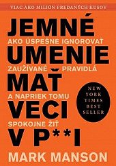 kniha Jemné umenie mať veci v p**i, Eastone Books 2018