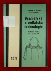kniha Brašnářská a sedlářská technologie brašnářská výroba pro 3. roč. SOU, SNTL 1987