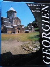 kniha Georgien Wehrbauten und Kirchen, E.A. Seemann 1987