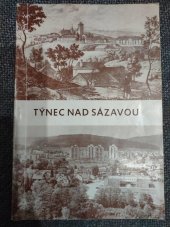 kniha Týnec nad Sázavou z jeho historie a současnosti, Městský národní výbor 1987