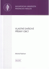 kniha Vlastní daňové příjmy obcí, Masarykova univerzita 2011