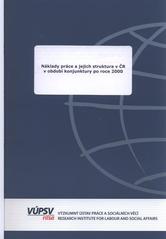 kniha Náklady práce a jejich struktura v ČR v období konjunktury po roce 2000, VÚPSV 2010