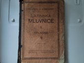 kniha Latinská mluvnice pro školy střední. /D./ 2, - Skladba, I.L. Kober 1925