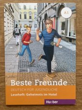 kniha Beste Freunde A1 Leseheft: Geheimnis im Hotel, Hueber 2017