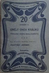 kniha Umělý chov králíků příruční knížka králíkářství, M. Knapp 1900