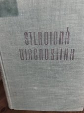 kniha Steroidná diagnostika V klinickej a laboratórnej praxi, Slovenska akademia vied  1955