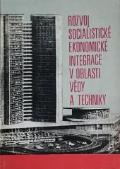 kniha Rozvoj socialistické ekonomické integrace v oblasti vědy a techniky, Lidové nakladatelství 1973