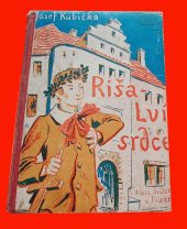 kniha Riša-Lví srdce příběhy chlapce z Týnského dvora, Alois Srdce 1931