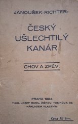 kniha Český ušlechtilý kanár chov a zpěv, Nákladem vlastním  1924