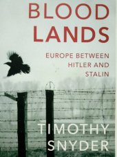 kniha Bloodlands  Europe between Hitler and Stalin , Vintage Books 2010