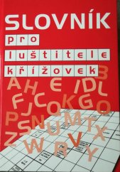 kniha Slovník pro luštitele křížovek, František Beníšek 2009