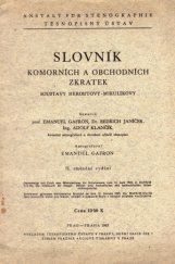 kniha Slovník komorních a obchodních zkratek soustavy Heroutovy-Mikulíkovy = [Abkürzungsverzeichnis der Handels- und Schnellkurzschrift], Těsnopisný ústav 1943