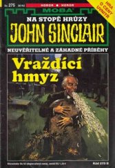 kniha Vraždící hmyz neuvěřitelné a záhadné příběhy Jasona Darka, MOBA 2005