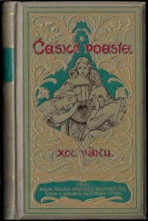 kniha Česká poesie XIX. věku. Díl III, Jos. R. Vilímek 1898