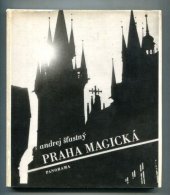 kniha Praha magická fot. publ., Panorama 1986