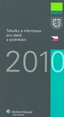 kniha Tabulky a informace pro daně a podnikání 2010, Wolters Kluwer 