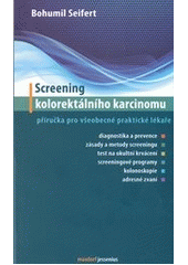 kniha Screening kolorektálního karcinomu [příručka pro všeobecné praktické lékaře], Maxdorf 