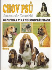 kniha Chov psů genetika v kynologické praxi, Dona 1995