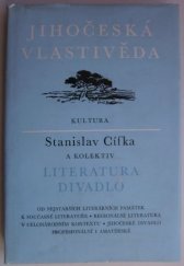 kniha Jihočeská vlastivěda Literatura; Divadlo, Jihočeské nakladatelství 1984