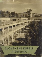 kniha Slovenské kúpele a žriedla, Osveta 1957