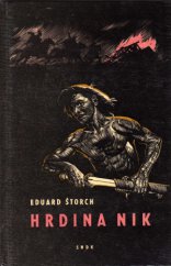 kniha Hrdina Nik junácké příběhy z doby Sámovy, SNDK 1959