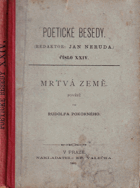 kniha Mrtvá země pověsť, Ed. Grégr & Ed. Valečka 1885