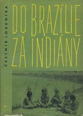 kniha Do Brazílie za Indiány, Lidová demokracie 1962