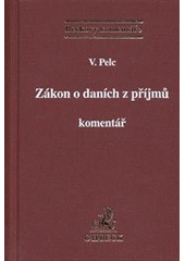 kniha Zákon o daních z příjmů platný pro rok 2012 s novelami účinnými od 1.4.2012 a od 1.1.2013 : komentář, C. H. Beck 2012