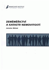 kniha Zeměměřictví a katastr nemovitostí, Bankovní institut vysoká škola 2008