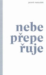 kniha Nebe přepeřuje, Kulturní středisko města Bechyně 2020