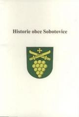 kniha Historie obce Sobotovice, Obec Sobotovice 2008