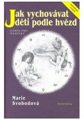 kniha Jak vychovávat děti podle hvězd, Fontána 1996