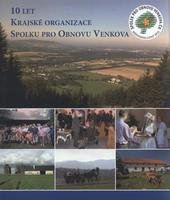 kniha 10 let Krajské organizace Spolku pro obnovu venkova, Obec Třanovice 2010