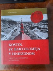 kniha Kostol sv. Bartolomeja v Hniezdnom v kultúrno-historických súvislostiach, Rímskokatolická církev, farnosť Hniezdne 2020