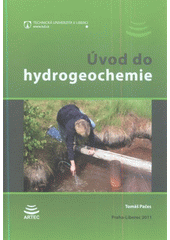 kniha Úvod do hydrogeochemie, Technická univerzita v Liberci 2011