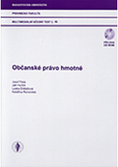 kniha Občanské právo hmotné multimediální učební text, Masarykova univerzita 2008